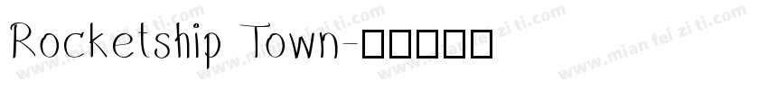Rocketship Town字体转换